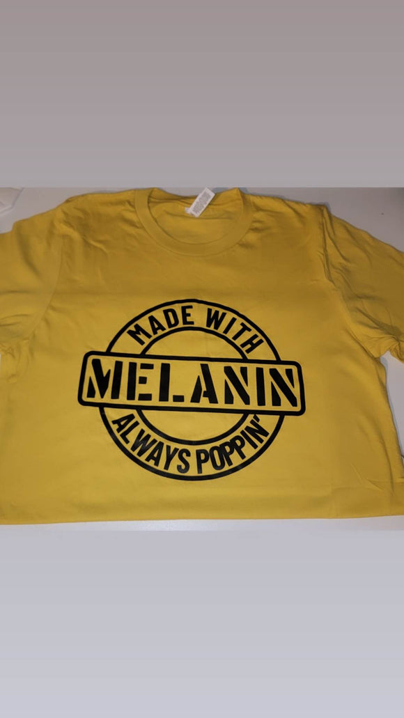 Melanin Poppin’ T-shirt- $18